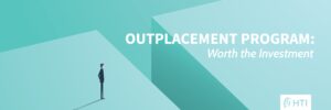 Blog Header image - outplacement programs - worth the investment